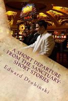 A Short Departure from the Sanctuary- Short Stories