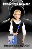 Cover of Innocents Beware by Daniel R. Holladay