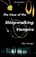 The Case of the Sleepwalking Vampire