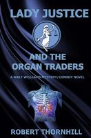 Lady Justice and the Organ Traders