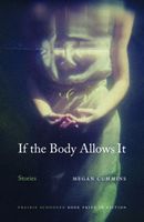 If the Body Allows It: Stories