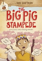 The Big Pig Stampede: And a Bunch More Amazing Miracles