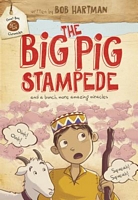 The Big Pig Stampede: And a Bunch More Amazing Miracles