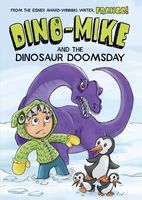 Dino-Mike and Dinosaur Doomsday