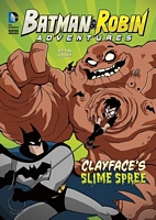 Clayface's Slime Spree