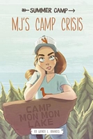 Mj's Camp Crisis