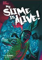 My Slime Is Alive!