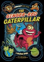 The Ginger-Red Caterpillar