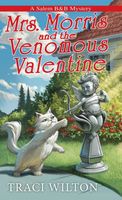 Mrs. Morris and the Venomous Valentine