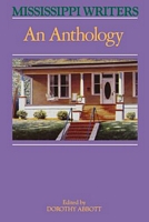 Cover of Mississippi Writers: An Anthology by Dorothy R. Abbott