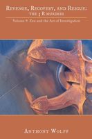 Cover of Revenge, Recovery, and Rescue: the 3 R murders by Anthony Wolff