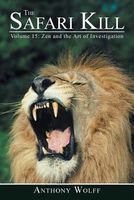 Cover of The Safari Kill by Anthony Wolff