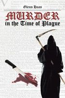 Murder in the Time of Plague
