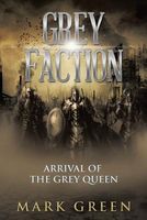 Arrival of the Grey Queen