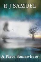 Cover of A Place Somewhere by R.J. Samuel