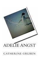 Adelie Angst