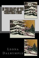 Cover of In the Heart of the Christmas Pines by Leona Dalrymple