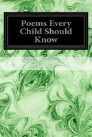 Poems Every Child Should Know