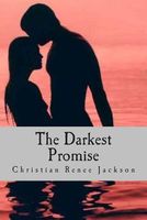 Cover of The Darkest Promise by Christian Renee Jackson