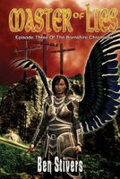 Cover of Master of Lies - Episode 3 of the Bornshire Chronicles by Ben Stivers