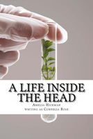 A Life Inside the Head