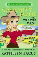 Calamity Jayne in the Wild, Wild West