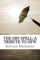 The Dry Spell