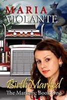 Cover of Birthmarked by Maria Violante