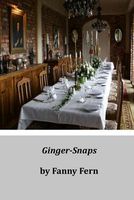 Cover of Ginger-Snaps by Fanny Fern