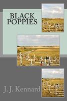 Cover of Black Poppies by J.J. Kennard