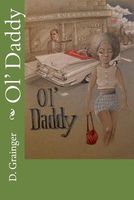 Cover of Ol' Daddy by D. Elwood Grainger