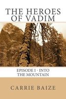 Cover of Into the Mountain by Carrie Baize
