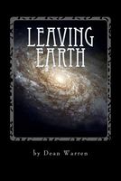 Cover of Leaving Earth by Dean Warren