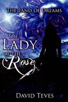 Cover of The Lady of the Rose by David Teves