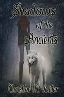 Shadows of the Ancients