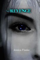 Cover of Revenge by Jessica Flaska