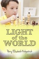 Cover of Light of the World by Perry Elisabeth Kirkpatrick
