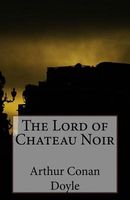The Lord of Chateau Noir