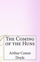 The Coming of the Huns