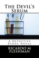 Cover of The Devil's Serum by Ricardo M. Fleshman