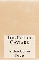 The Pot of Caviare