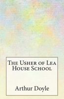 The Usher of Lea House School