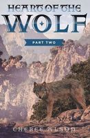 Heart of the Wolf Part Two