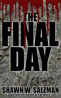 Cover of The Final Day by Shawn W. Salzman