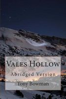 Cover of Vales Hollow, Abridged by Tony Bowman