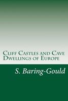 Cover of Cliff Castles and Cave Dwellings of Europe by Sabine Baring-Gould