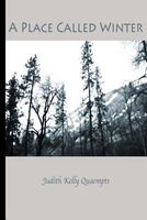 Cover of A Place Called Winter by Judith Kelly Quaempts