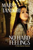 Cover of No Hard Feelings by Marta Tandori
