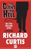 The Client from Hell and Other Publishing Satires