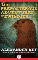 The Preposterous Adventures of Swimmer